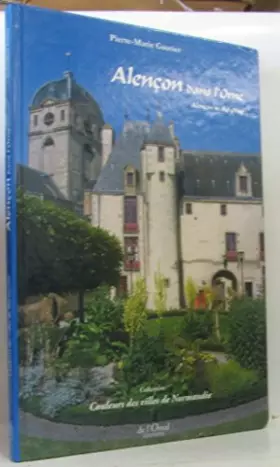 Couverture du produit · Alençon dans l'Orne