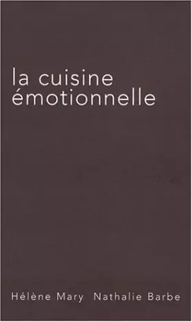 Couverture du produit · La cuisine émotionnelle