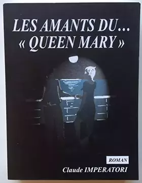 Couverture du produit · Les amants du... Queen Mary