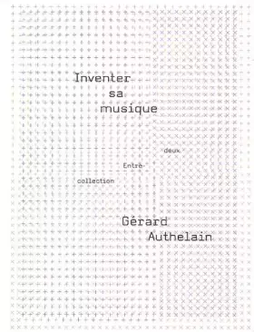 Couverture du produit · Inventer sa musique