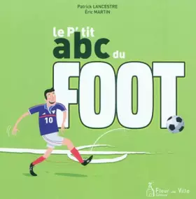 Couverture du produit · LE P'TIT ABC DU FOOT