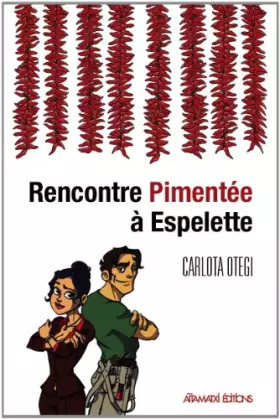 Couverture du produit · Rencontre Pimentée à Espelette