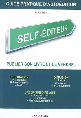 Couverture du produit · Self-Editeur - Guide Pratique d'Autoédition
