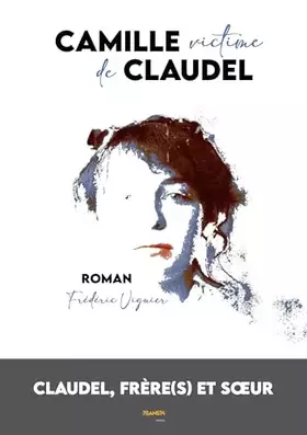Couverture du produit · Camille victime de Claudel