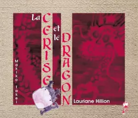 Couverture du produit · La cerise et le dragon