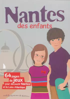 Couverture du produit · Nantes des enfants