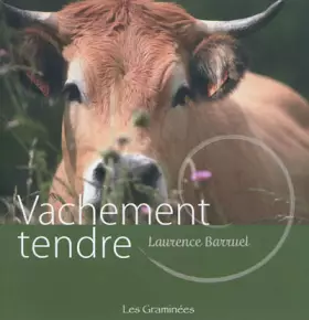 Couverture du produit · Vachement tendre