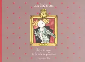 Couverture du produit · Petite histoire de la robe de princesse