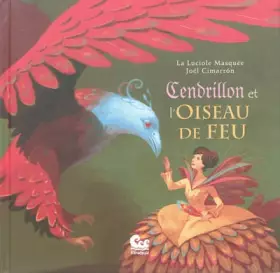 Couverture du produit · Cendrillon et l'Oiseau de Feu