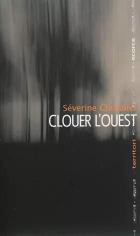 Couverture du produit · Clouer l'Ouest
