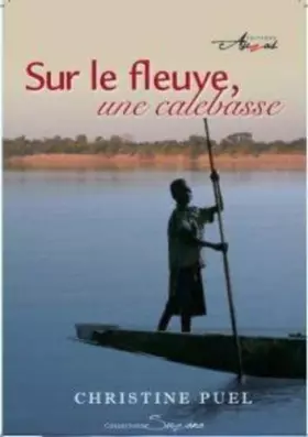 Couverture du produit · Sur le fleuve une calebasse