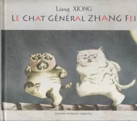 Couverture du produit · Le Chat Général ZHANG Fei