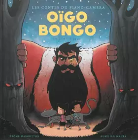 Couverture du produit · Oïgo Bongo - Les contes du piano caméra