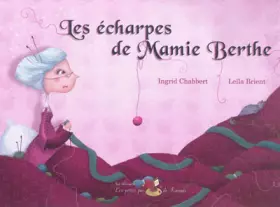 Couverture du produit · Les écharpes de Mamie Berthe