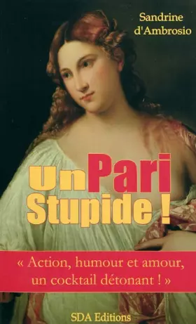 Couverture du produit · Un Pari stupide !