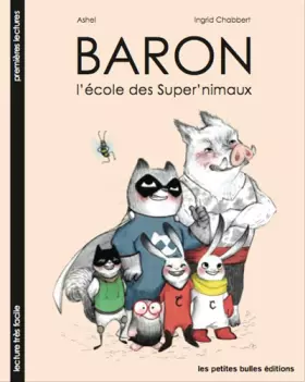 Couverture du produit · Baron, l'Ecole des Super'Nimaux