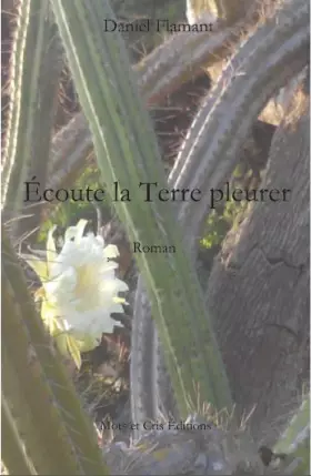 Couverture du produit · Ecoute la terre pleurer