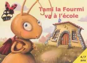 Couverture du produit · Tami la fourmi va à l'école