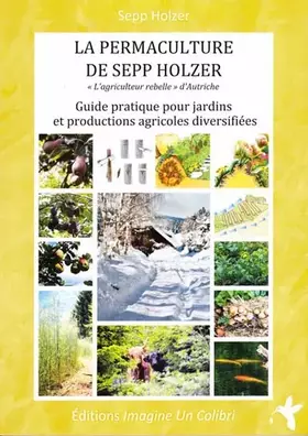 La permaculture de Sepp Holzer - Sepp Holzer, Patricia Bourguignon