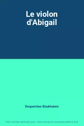 Couverture du produit · Le violon d'Abigail