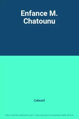 Couverture du produit · Enfance M. Chatounu