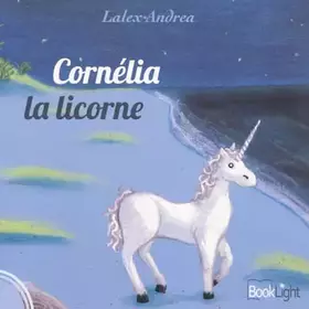 Couverture du produit · Cornélia la licorne