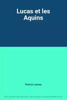 Couverture du produit · Lucas et les Aquins