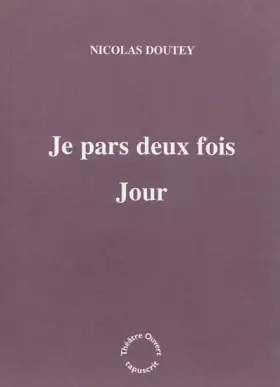 Couverture du produit · Je pars deux fois : Jour