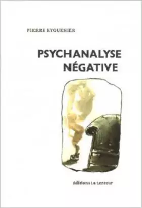 Couverture du produit · Psychanalyse négative
