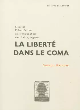 Couverture du produit · La liberté dans le coma