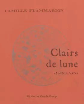 Couverture du produit · Clairs de lune : et autres textes