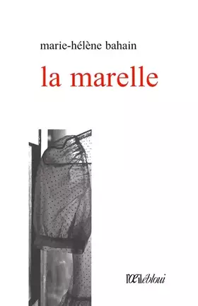 Couverture du produit · La marelle