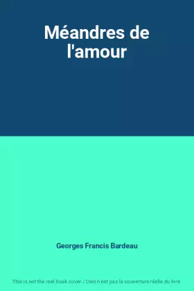 Couverture du produit · Méandres de l'amour
