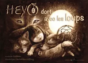 Couverture du produit · Heyo dort avec les loups