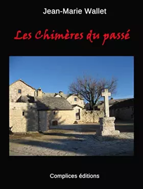 Couverture du produit · Les Chimères du passé