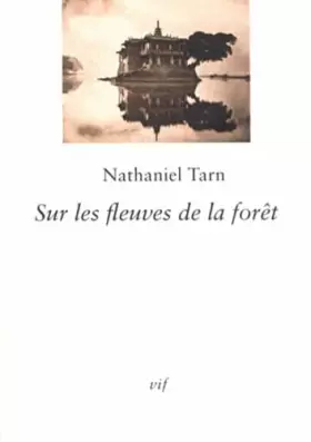 Couverture du produit · Sur les fleuves de la forêt