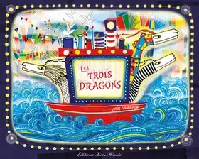 Couverture du produit · Les trois dragons