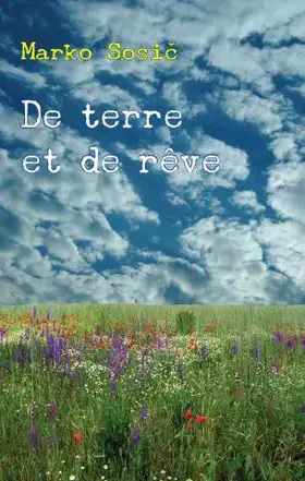 Couverture du produit · De terre et de rêve