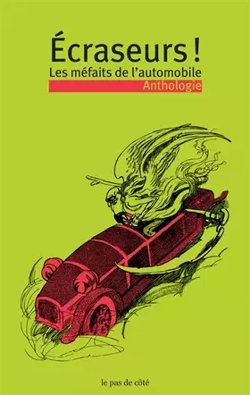 Couverture du produit · Ecraseurs ! Les méfaits de l'automobile