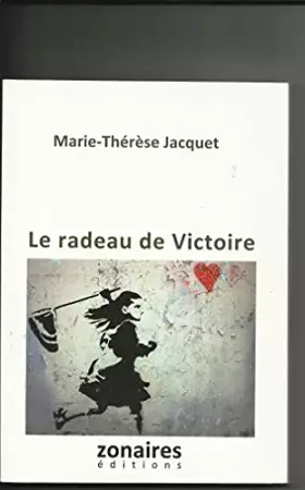 Couverture du produit · Le radeau de Victoire