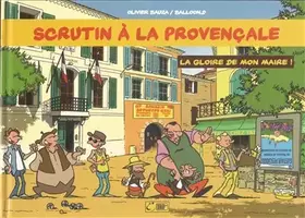 Couverture du produit · La gloire de mon maire !