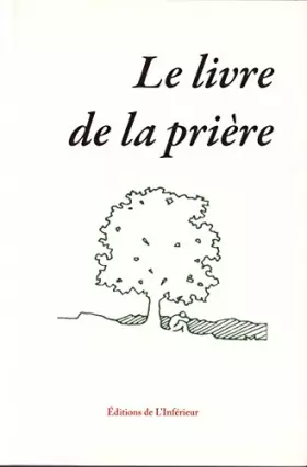 Couverture du produit · Le livre de la prière.