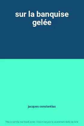 Couverture du produit · sur la banquise gelée