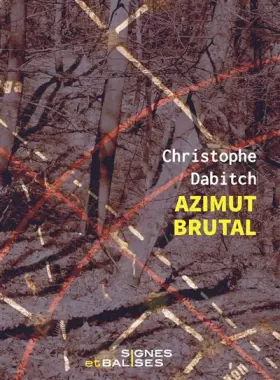 Couverture du produit · Azimut brutal - 45e parallèle nord