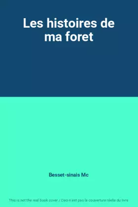 Couverture du produit · Les histoires de ma foret
