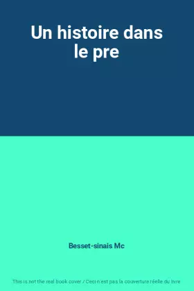 Couverture du produit · Un histoire dans le pre