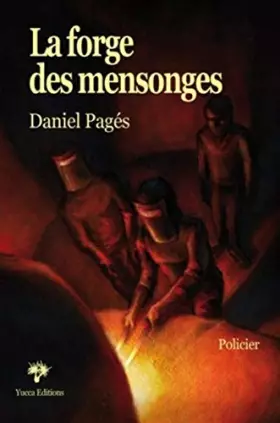 Couverture du produit · La Forge des Mensonges