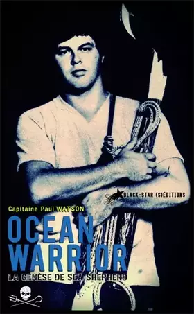 Couverture du produit · Ocean Warrior: La genèse de Sea Shepherd