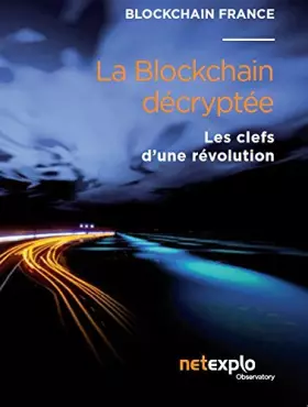 Couverture du produit · La blockchain décryptée - les clefs d'une révolution
