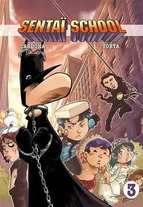 Couverture du produit · Sentaï School, Tome 3 :
